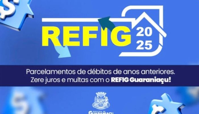 Guaraniaçu - Atenção: Prazo para adesão ao Refig 2025 é encerra no próximo dia 28/11/2025